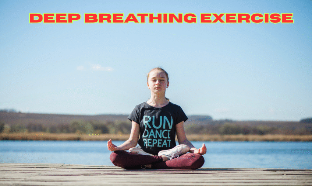 Deep Breathing Exercise